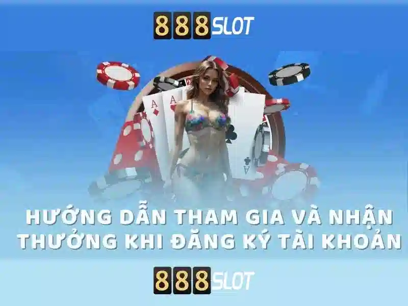 Quy Trình Tải 888 Slot