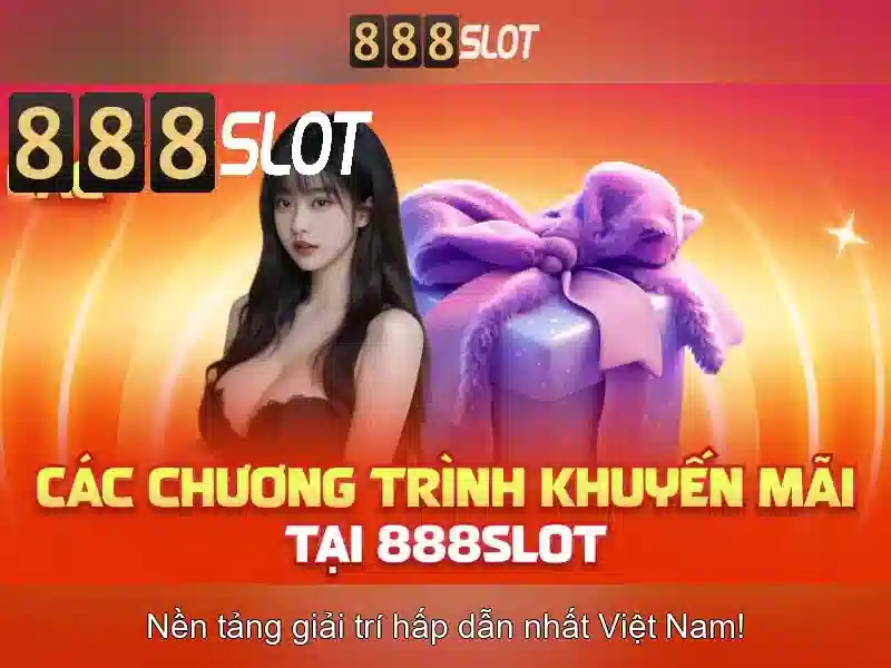 888SLOT – Chương Trình Nhận Thưởng 888SLOT Độc Quyền, Trải Nghiệm Slot Chuyên Nghiệp 2026